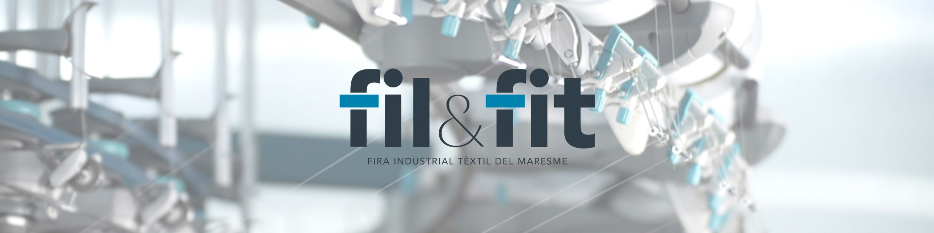 Acte_Textile_NextEvent_fIL&Fit_FiraTextilMaresme_HeaderImage